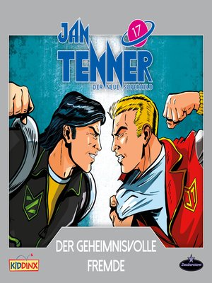 cover image of Jan Tenner, Der neue Superheld, Folge 17